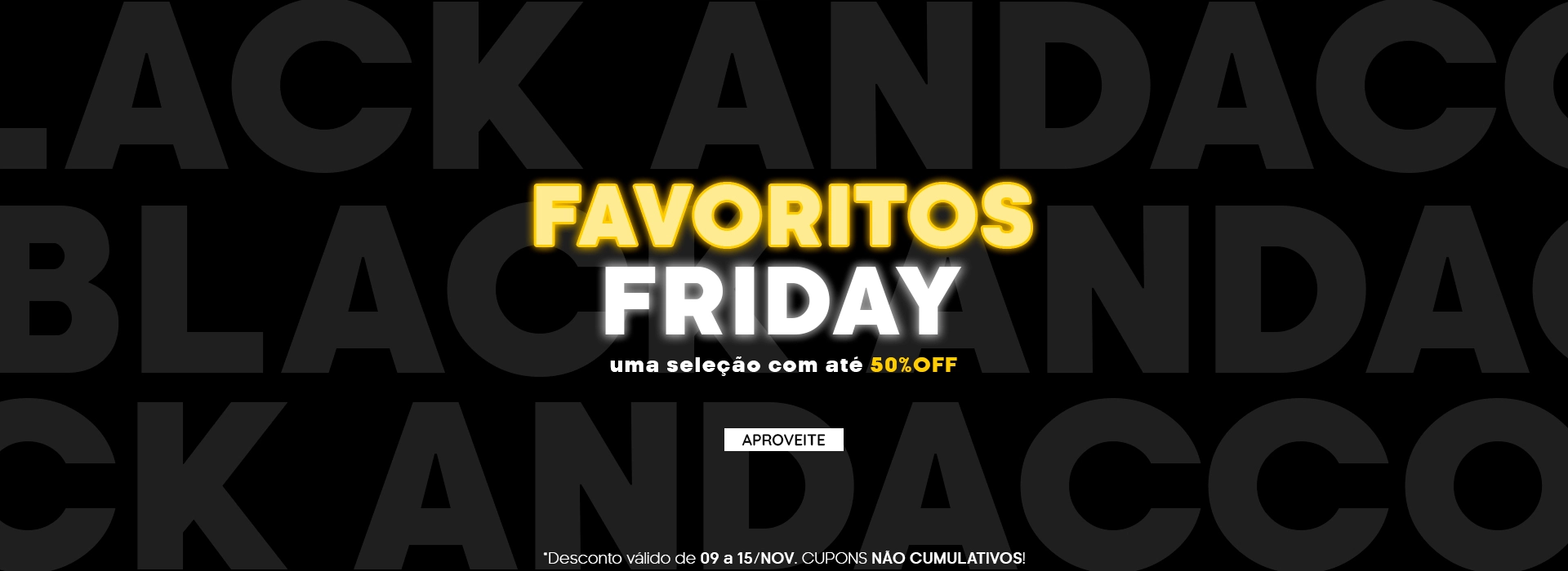 Favoritos Friday (09 a 15)