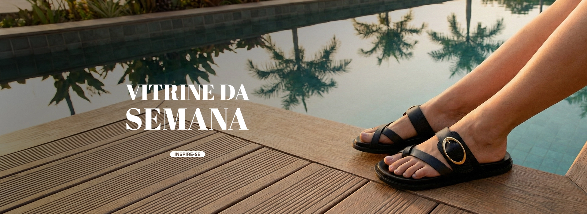VITRINE DA SEMANA (22 a 28)